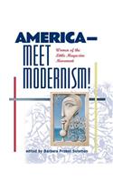 America--Meet Modernism! Women of the Little Magazine Movement