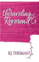 The Unraveling of Reverend G