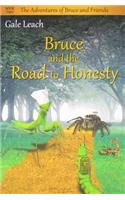 Bruce and the Road to Honesty