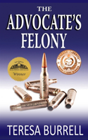 Advocate's Felony