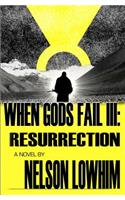 When Gods Fail III