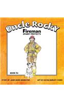 Uncle Rocky, Fireman #4 Sparky Protects