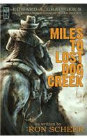 Miles to Lost Dog Creek