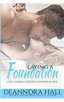 Laying a Foundation