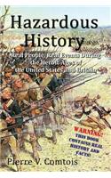 Hazardous History