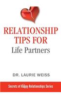 Relationship Tips for Life Partners