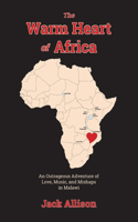 Warm Heart of Africa