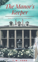 The Manor's Keeper