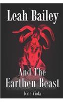 Leah Bailey and the Earthen Beast