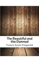 The Beautiful and the Damned