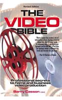Video Bible: Professional secrets to home and business video production
