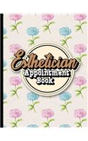 Esthetician Appointment Book: 2 Columns Appointment At A Glance, Appointment Reminder, Daily Appointment Notebook, Hydrangea Flower Cover