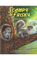 Scampy and Frisky