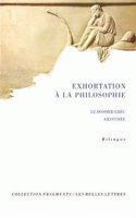 Aristote, Exhortation a la Philosophie: I. Le Dossier Grec(11 Fragments)