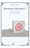 Pourquoi vacciner ?