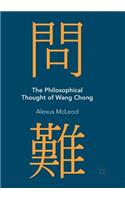 The Philosophical Thought of Wang Chong