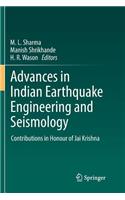 Advances in Indian Earthquake Engineering and Seismology