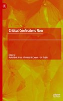 Critical Confessions Now
