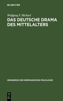 deutsche Drama des Mittelalters