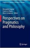 Perspectives on Pragmatics and Philosophy