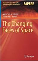 The Changing Faces of Space