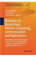 Advances on Broad-Band Wireless Computing, Communication and Applications