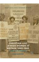 Christian and Jewish Women in Britain, 1880-1940