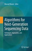 Algorithms for Next-Generation Sequencing Data: Techniques, Approaches, and Applications