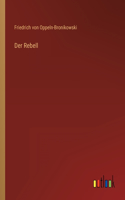 Der Rebell