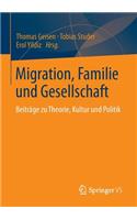 Migration, Familie Und Gesellschaft