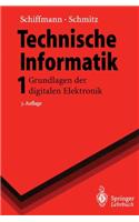 Technische Informatik 1: Grundlagen Der Digitalen Elektronik
