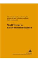 World Trends in Environmental Education