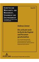 Die «Actio Pro Socio» Im Recht Der Kapital- Und Personengesellschaften