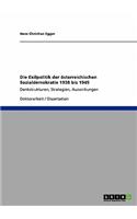 Die Exilpolitik Der Osterreichischen Sozialdemokratie 1938 Bis 1945
