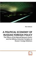 Political Economy of Russian Foreign Policy