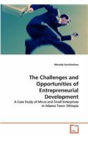 Challenges and Opportunities of Entrepreneurial Development