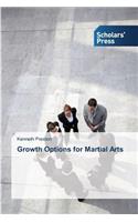 Growth Options for Martial Arts