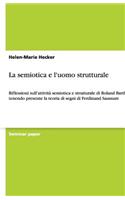 La semiotica e l'uomo strutturale