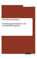 Verwaltungsgerichtsbarkeit in der Tschechischen Republik