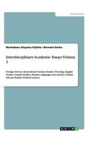 Interdisciplinary Academic Essays Volume 2