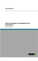 Digitale Strategien im Printsegment der Frauenpresse