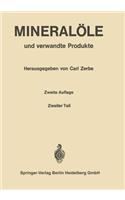 Mineralöle Und Verwandte Produkte: Ein Handbuch Für Laboratorium Und Betrieb