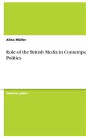 Role of the British Media in Contemporary Politics