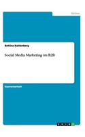 Social Media Marketing im B2B