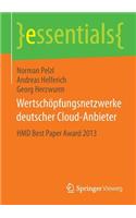 Wertschöpfungsnetzwerke Deutscher Cloud-Anbieter: Hmd Best Paper Award 2013