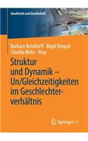 Struktur Und Dynamik - Un/Gleichzeitigkeiten Im Geschlechterverhältnis