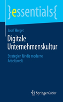 Digitale Unternehmenskultur: Strategien Für Die Moderne Arbeitswelt