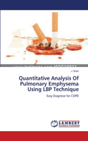Quantitative Analysis Of Pulmonary Emphysema Using LBP Technique
