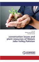 conservation issues and plant resources of Malam Jaba Valley, Pakistan