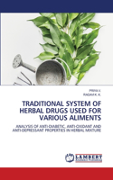 Traditional System of Herbal Drugs Used for Various Aliments